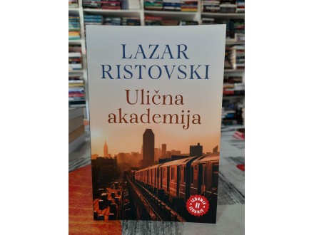 Ulična akademija - Lazar Ristovski