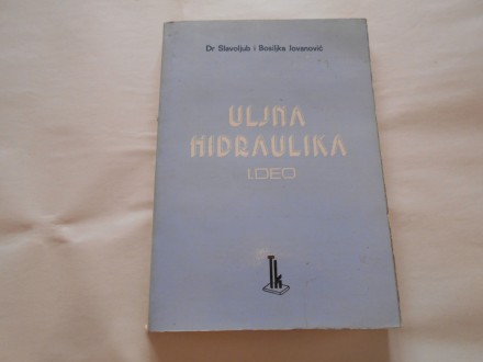 Uljna hidraulika 1.deo, Slavoljub i B.Jovanović,  tk bg