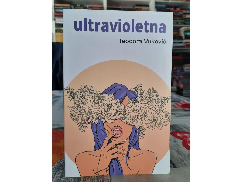 Ultravioletna - Teodora Vuković