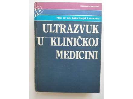 Ultrazvuk u kliničkoj medicini, dr Asim Kurjak