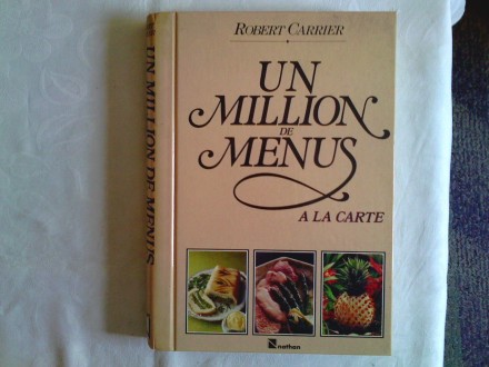 Un million de menus a la carte - Robert Carrier