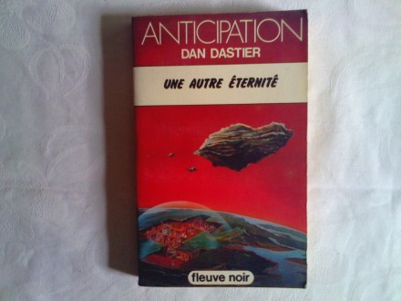 Une autre eternite - Dan Dastier