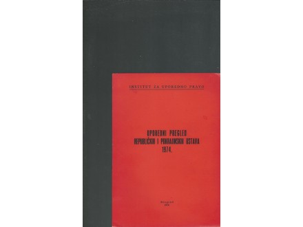 Uporedni pregled republičkih i pokrajinskih ustava 1974