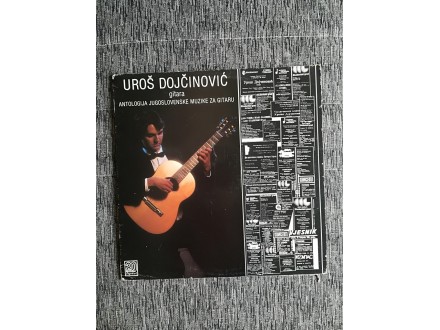 Uros Dojcinovic,Antologija Jugoslovenske muzike za gita