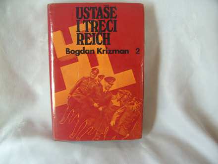 Ustaše i Treći Reich, 2, Bogdan Krizman