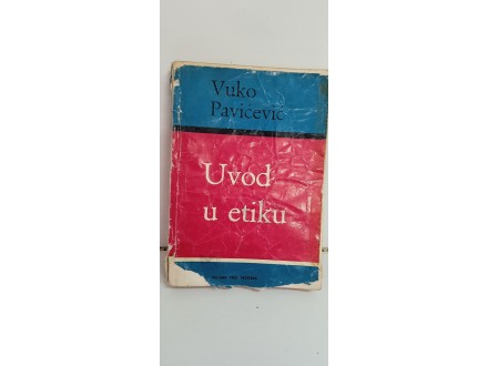 Uvod u etiku - Vuko Pavićević
