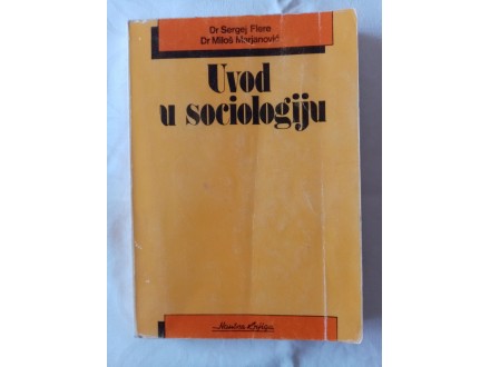 Uvod u sociologiju - Dr Sergej Flere, dr Marjanović