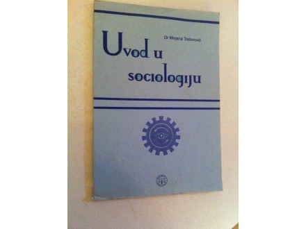 Uvod u sociologiju Mirjana Todorović