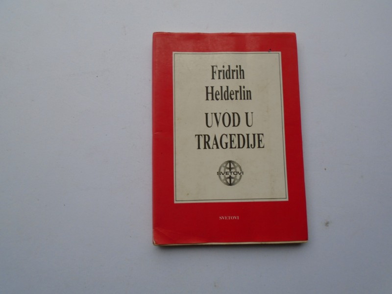Uvod u tragedije, F.Helderin, svetovi