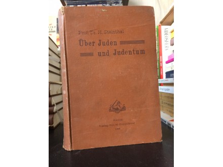 Über Juden und Judentum - Heymann Steinthal (1906)