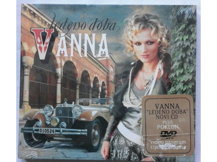 VANNA  -  LEDENO  DOBA  CD + DVD