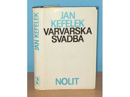VARVARSKA SVADBA Jan Kefelek