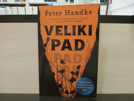 VELIKI PAD - Peter Handke