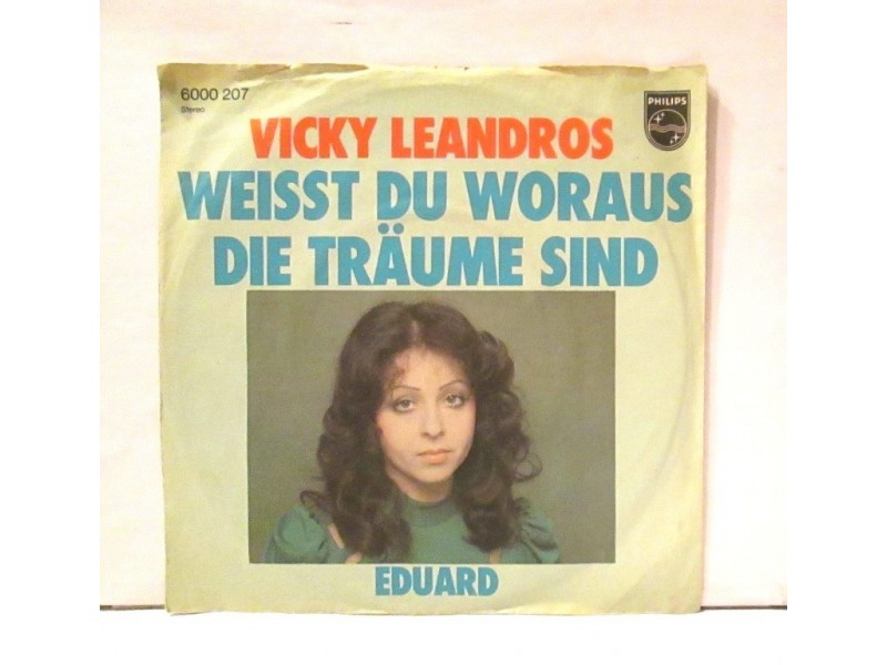 VICKY LEANDROS - Weisst du woraus die traum sind..7&;amp;#03