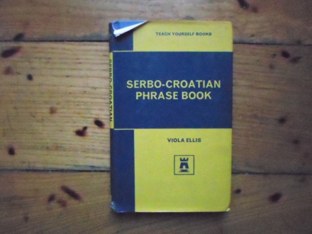 VIOLA ELLIS - SERBO-CROATIAN PHRASE BOOK RETKO