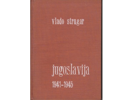 VLADO STRUGAR / JUGOSLAVIJA 1941-1945 - odličnO