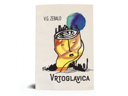 VRTOGLAVICA - V. G. ZEBALD