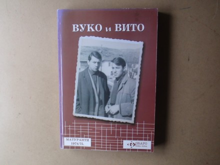 VUKO I VITO - Vuko Bezarević i Vito Srbljanović