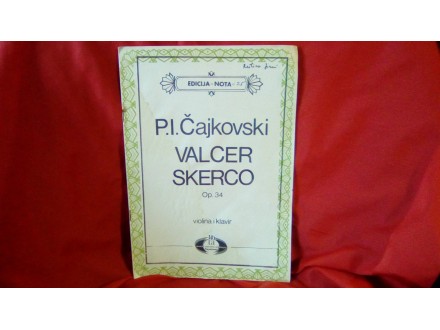 Valcer skerco P.I.Čajkovski  Op.34  violina i klavir