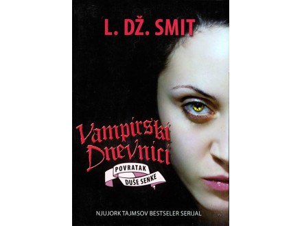 Vampirski dnevnici - L.Dž.Smit