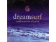 Various - Dreamsurf - Ocean Waves for Relxation slika 1