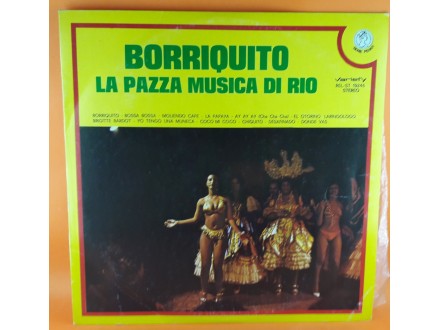 Various ‎– Borriquito - La Pazza Musica Di Rio, MINT!