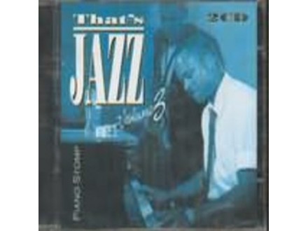 Various ‎– That`s Jazz Volume 3: Piano Stomp 2CD