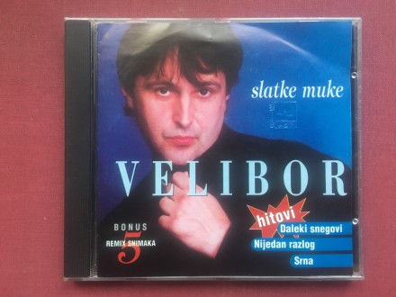 Velibor Rkalovic - SLATKE MUKE   + Bonus Pesme 1999