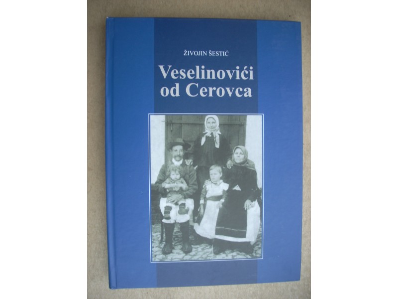 Veselinovići od Cerovca - Živojin Šestić