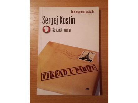 Vikend u Parizu - Sergej Kostin (špijunski roman)