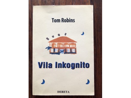 Vila inkognito - Tom Robins