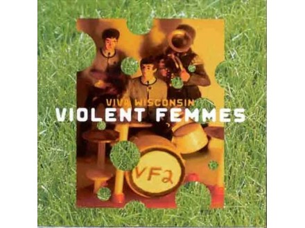 Violent Femmes-Viva Wisconsin - Cooking Vinyl