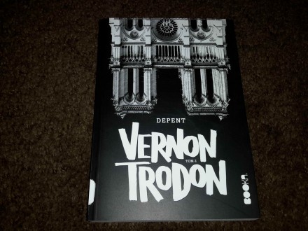 Viržini Depent - Vernon Trodon , tom 2