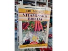 Vitaminska biblija - Erl Mindel