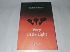 Vladan Matijević - Very little light