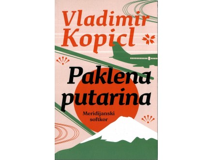 Vladimir Kopicl - PAKLENA PUTARINA
