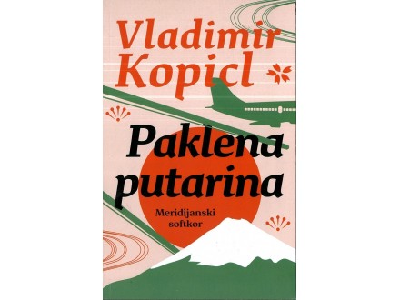 Vladimir Kopicl - PAKLENA PUTARINA