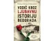Vodič kroz ljubavnu istoriju Beograda - Nenad Novak Stefanović slika 1