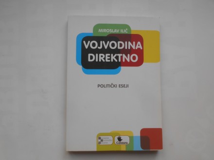 Vojvodina direktno, Miroslav Ilić, politički eseji, VPA