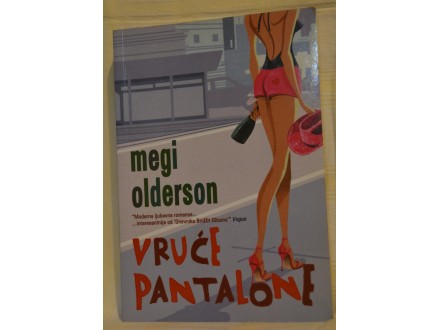 Vruće Pantalone - Megi Olderson