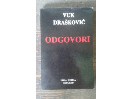 Vuk Drašković: ODGOVORI