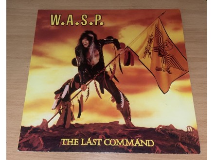 W.A.S.P. ‎– The Last Command (LP), HOLLAND PRESS