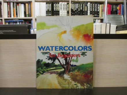 WATERCOLORS for beginners - Francisco Asensio Cerver