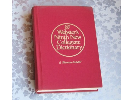 WEBSTER`S Ninth New Collegiate Dictionary