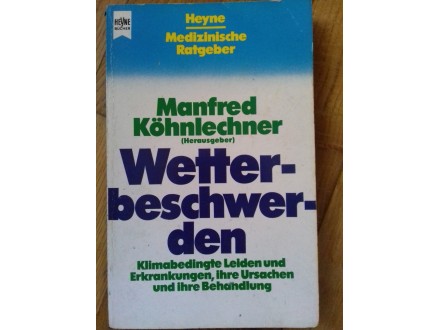 WETTER-BESCHWERDEN. Manfred Kohnlechner