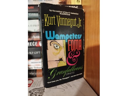 Wampeters, Foma, Granfalloons - Kurt Vonnegut Jr