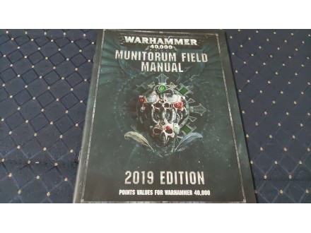 Warhammer 40.000/MUNITORUM FIELD MANUAL/2019 EDITION
