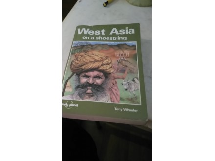 West Asia on a shoestring - Tony Wheeler