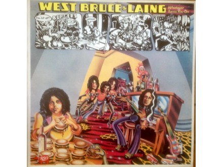 West, Bruce &; Laing  Whatever Turns You On