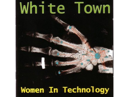 White Town ‎– Women In Technology